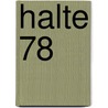 Halte 78 by Unknown