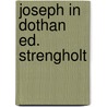 Joseph in dothan ed. strengholt by Vondel