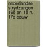 Nederlandse strydzangen 16e en 1e h. 17e eeuw