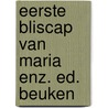 Eerste bliscap van maria enz. ed. beuken door W.H. Beuken