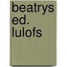 Beatrys ed. lulofs door Frank Lulofs