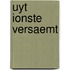 Uyt ionste versaemt
