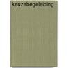Keuzebegeleiding by Jan Sanders