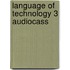 Language of technology 3 audiocass