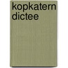 Kopkatern dictee by Lieshout