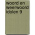 Woord en weerwoord idolen 9