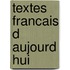 Textes francais d aujourd hui