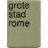 Grote stad rome