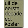 Uit de eerste decade ed. koster door Livius