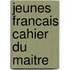 Jeunes francais cahier du maitre