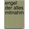 Engel der alles mitnahm door Craig Thomas