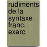Rudiments de la syntaxe franc. exerc by Noord