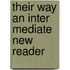Their way an inter mediate new reader