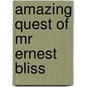 Amazing quest of mr ernest bliss door Oppenheim