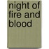 Night of fire and blood