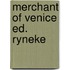 Merchant of venice ed. ryneke