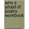 Who s afraid of poetry workbook by Jan Bouman