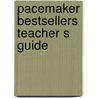 Pacemaker bestsellers teacher s guide door Onbekend