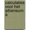 Calculaties voor het atheneum a door Rothert
