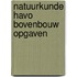 Natuurkunde havo bovenbouw opgaven