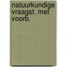 Natuurkundige vraagst. met voorb. door Schungel