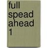 Full spead ahead 1 door Lydia Kroon