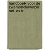 Handboek voor de zwemonderwyzer oef. ex.tr. by Kerkhoven