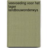 Veevoeding voor het lager landbouwonderwys door Onbekend