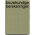 Bouwkundige berekeningen
