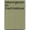 Tekeninglezen en machinebouw door Wormgoor