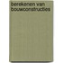 Berekenen van bouwconstructies