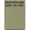 Bedryfskunde antw. en uitw. by Both