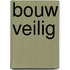Bouw veilig