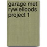 Garage met rywielloods project 1 door Onbekend