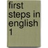 First steps in english 1