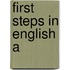 First steps in english a