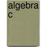 Algebra c door Postema