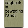 Dagboek in beweging handl. door Onbekend