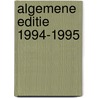 Algemene editie 1994-1995 door Onbekend