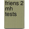 Friens 2 mh tests door Strange