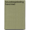 Keuzebegeleiding havo/vwo by Jan Sanders