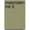 Materialen mk 5 door Vermey