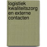 Logistiek kwaliteitszorg en externe contacten door Onbekend