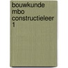 Bouwkunde mbo constructieleer 1 by Korsten