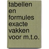 Tabellen en formules exacte vakken voor m.t.o. door Onbekend