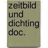 Zeitbild und dichting doc. by Boere