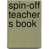 Spin-off teacher s book door Onbekend