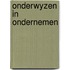 Onderwyzen in ondernemen