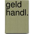 Geld handl.