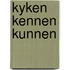 Kyken kennen kunnen